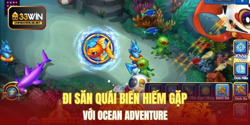 Đi săn quái biển hiếm gặp với Ocean Adventure